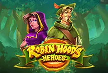 Robin Hood’s Heroes